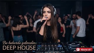 Bu Baharda Gəlmədin 2026 Edm Deep House