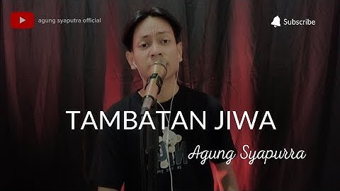 Tambatan Jiwa (Andai ) - Agung Syaputra - Cover - Rhoma Irama - Riza Umami