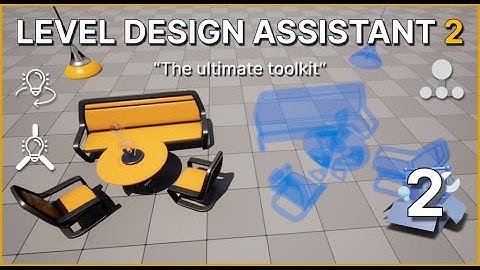 Level Design assistant 2 (UE 5 Marketplace)(LDA 2)