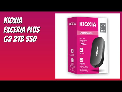 REVIEW (2026): KIOXIA EXCERIA Plus G2 2TB SSD. Features - YouTube