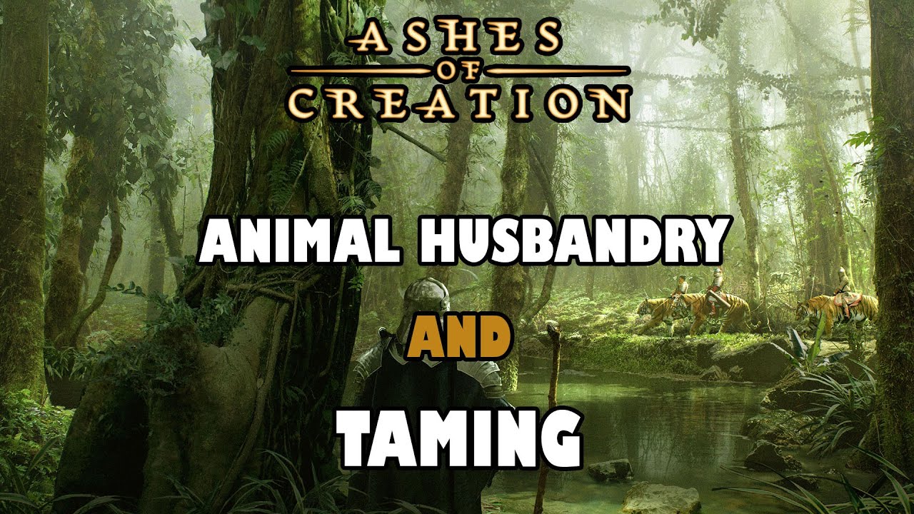 Ashes Of Creation Animal Husbandry, TAMING! And Breeding YouTube