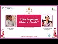 Arun anand talks on the forgotten history of india at orangecity literature festival  2021