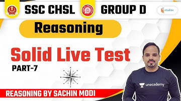 6:30 PM - SSC CHSL/RRB Group D Exams | Reasoning by Sachin Modi | Solid Live Test - 7