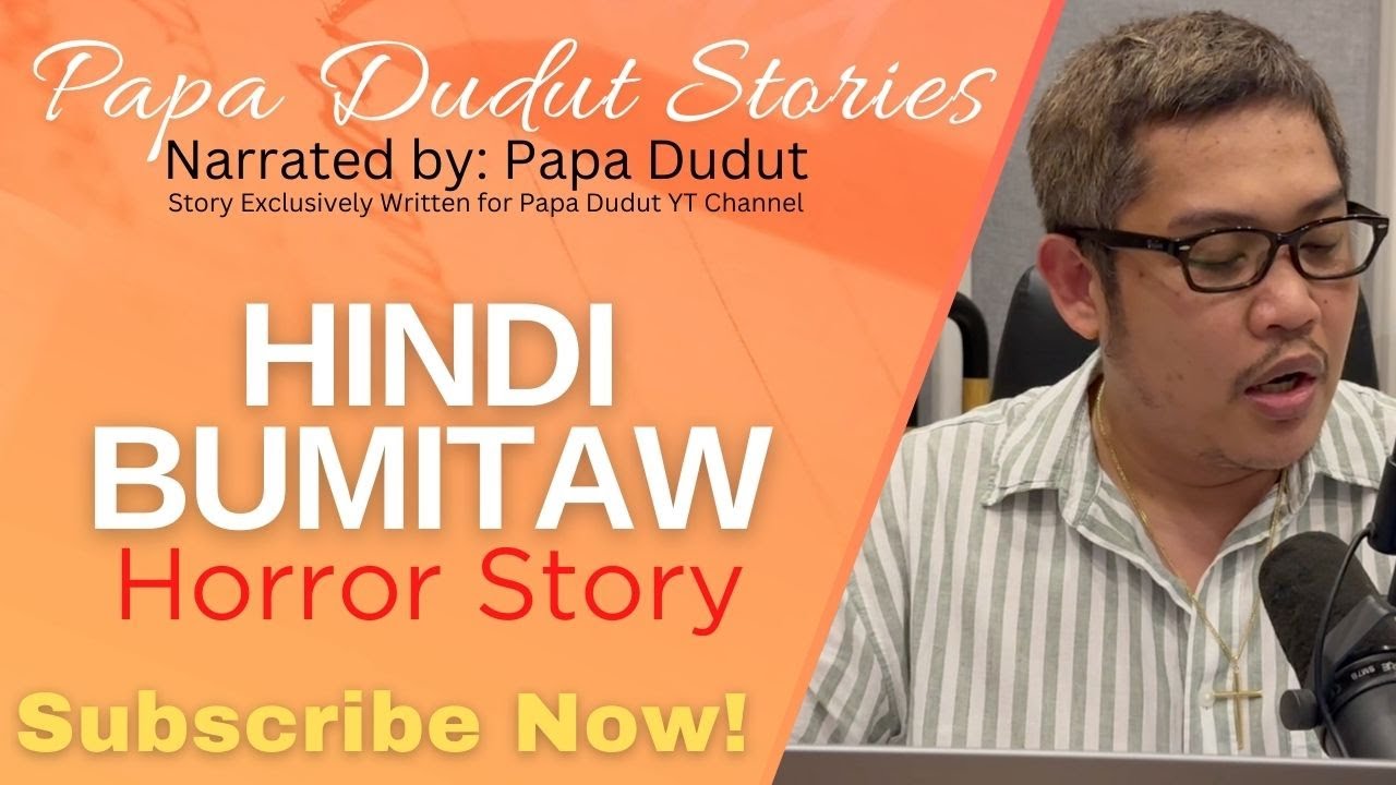 HINDI BUMITAW | ARTHUR | PAPA DUDUT STORIES HORROR