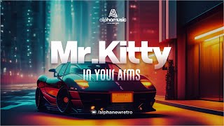 Stream Mr.Kitty - In Your Arms (Acoustic Guitar Cover) by Zevs1k