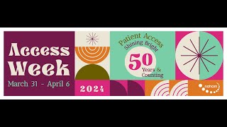 Celebrating 50 Years of Patient Access 2024