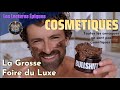 Cosmtiques  la grosse foire du luxe lecture pique