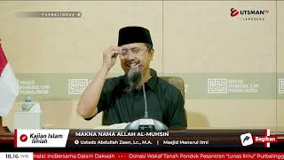 LIVE Makna Nama Allah Al-Muhsin - Ustadz Abdullah Zaen, Lc., M.A.