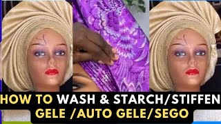 HOW TO WASH AND STIFFEN HEADGEAR SEGO GELE/AUTOGELE screenshot 4