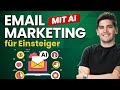 ✉️ ULTIMATIVES E-MAIL-MARKETING FÜR ANFÄNGER 2025 ✉️ [E-Mails mit KI automatisieren]