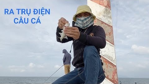 Câu Cá Ngoài Trụ Điện - Hòn Sơn | Một ngày, một đêm trên biển || 68 Miền Tây