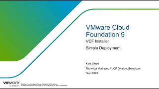 VCF Installer - Deploying VCF using the Simple Deployment Model
