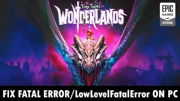 How To Fix Tiny Tina