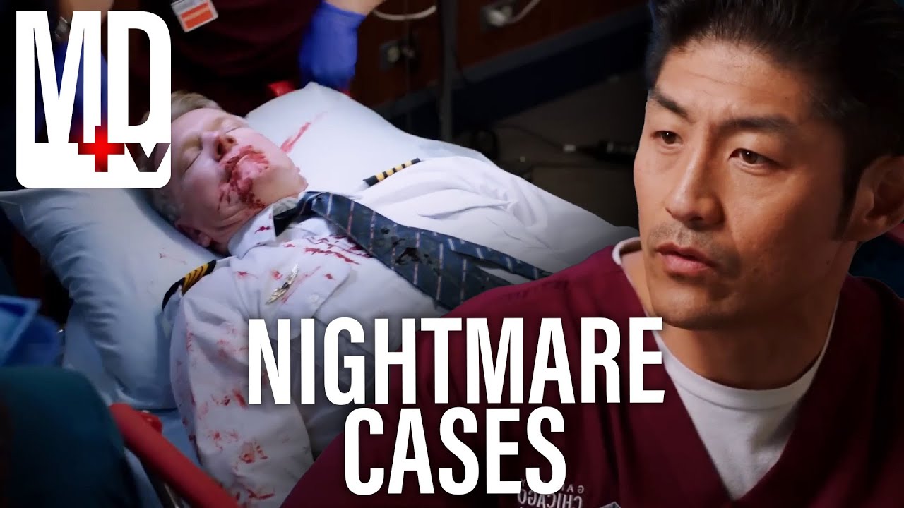 Cases That'll Keep You Up At Night | Chicago Med | MD TV