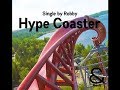 Hype coaster single by robby