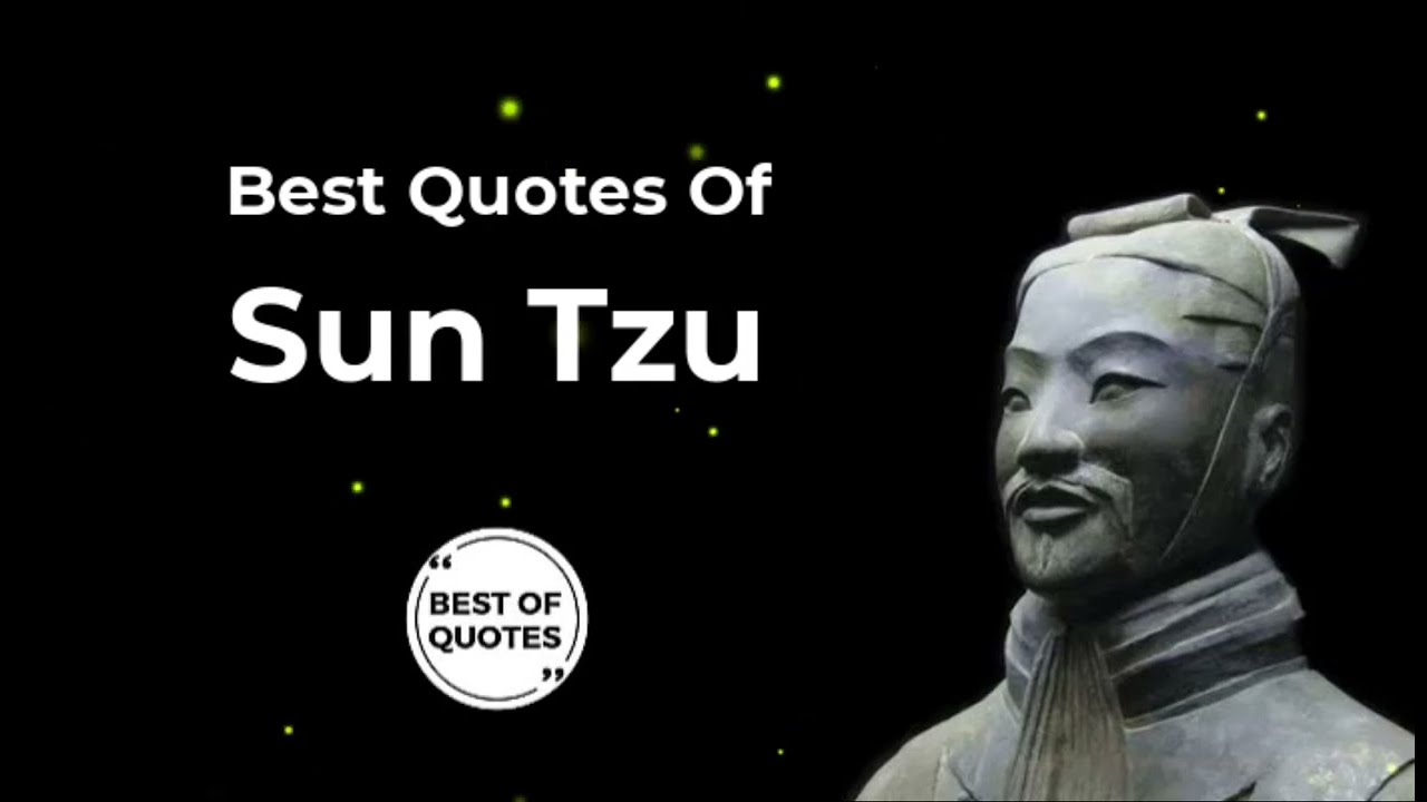 Best Quotes of Sun Tzu - The Art of War