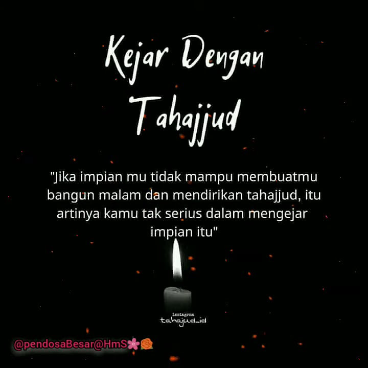 Story WA 15 detik 'Kejar Dengan Tahajud'