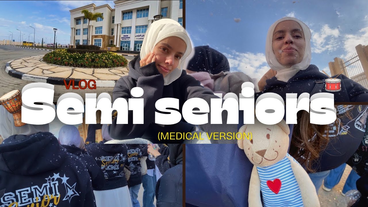 semi seniors-كليه الطب- vlog (بلمسه مصريه)