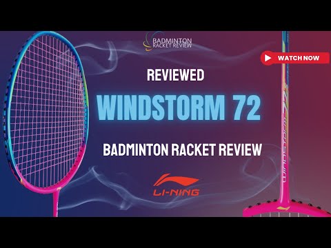 Video Li-Ning Windstorm 72s Badminton Racket Review - Test... - youtube