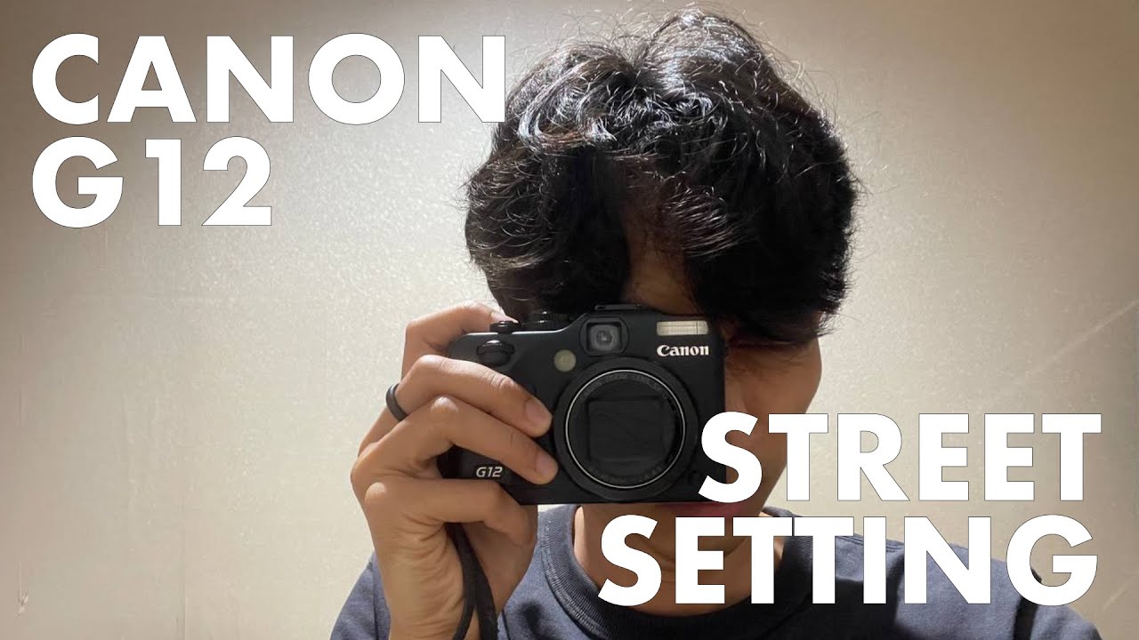 Street Photography with the Canon G12: My Settings and Experience