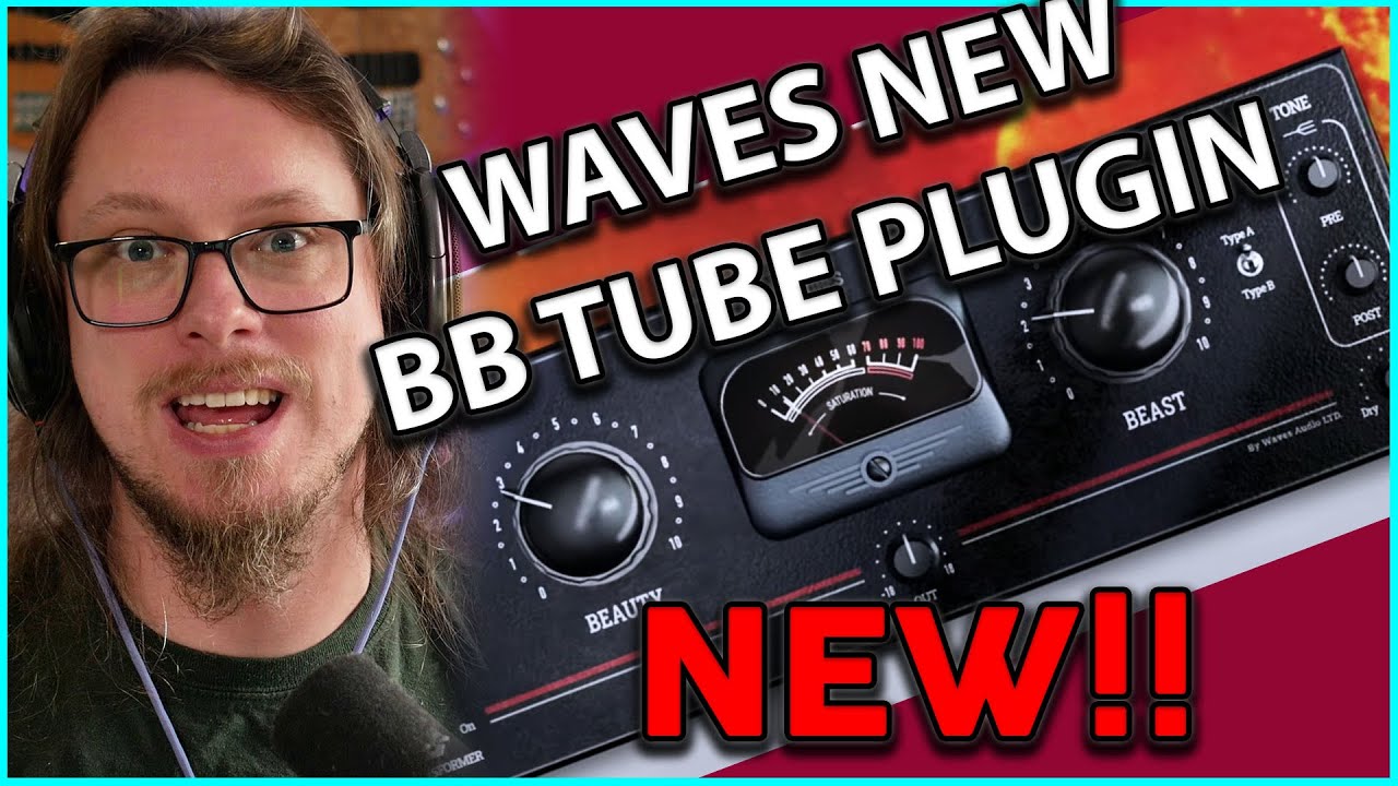 Waves new BB Tubes Plugin saturation for thickness! YouTube