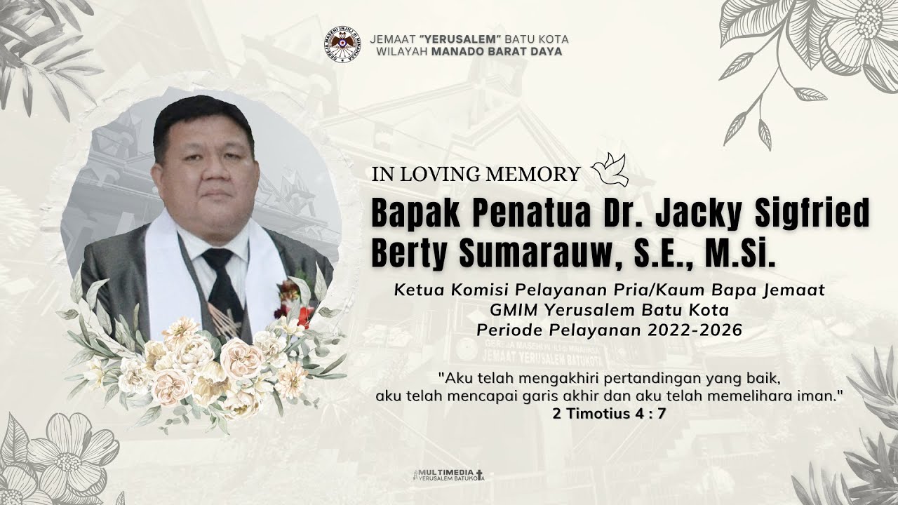 Live | In Loving Memory Bapak Penatua Dr. Jacky Sigfried Berty Sumarauw, S.E., M.Si. | [05/01/2026]