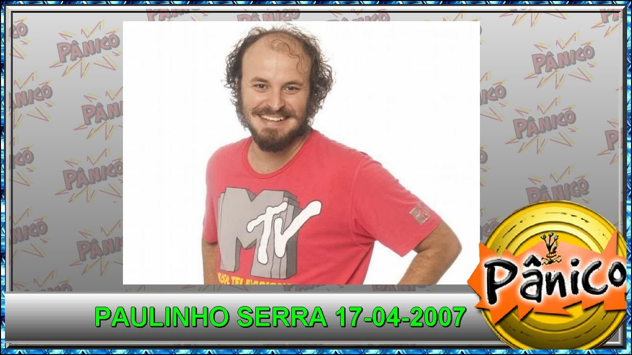 Panico Paulinho Serra