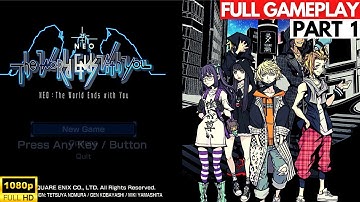 Neo The World Ends With You Full Gameplay Walkthrough Part - 1