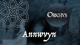 Orkhys - Annwvyn  (Official Lyric Video)