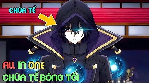 Thủ Lĩnh Bóng Tối Nhưng Phải Quỳ Gối Trước Nàng | Review Anime | Tóm Tắt Anime