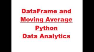 DataFrame using Dictionary and calculating moving average