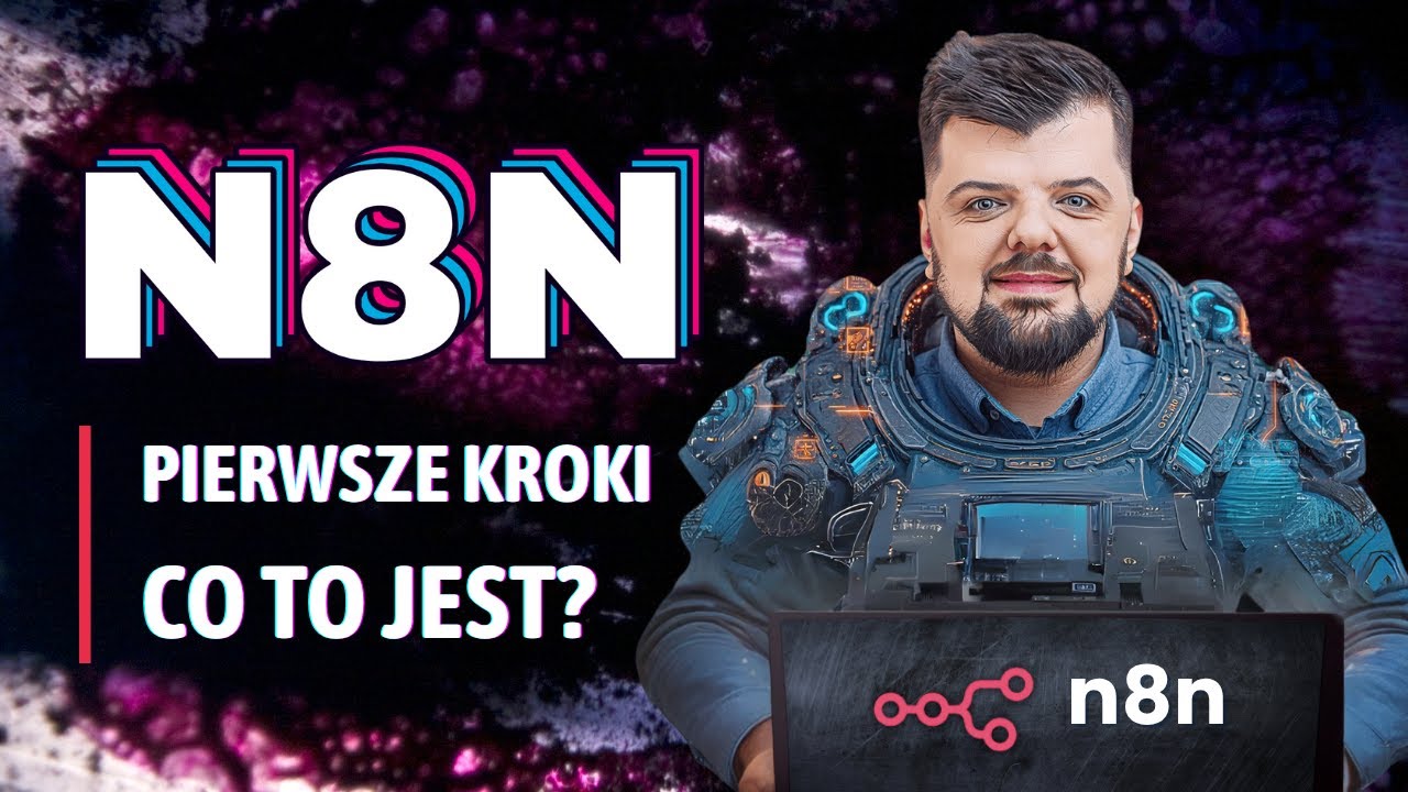 N8N #1: Kurs od podstaw – pierwsza automatyzacja z AI