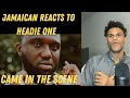 JAMAICAN REACTS TO Headie One - Came In The Scene (Official Video)