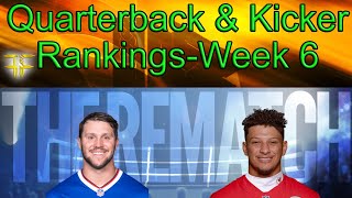 Quarterback and Kicker Tier Rankings- Week 6 NFL Fantasy Football : 25 QB's for Superflex leagues!