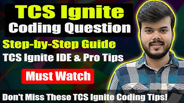 How to attempt tcs ignite coding question | Everything about ignite coding round| Important question