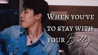 When you have to stay with your bully | Jimin ff oneshot | BTS FF