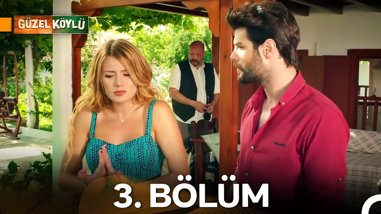 Güzel Köylü 3. Bölüm