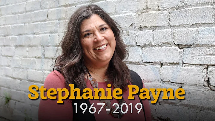 Remembering Stephanie Payne