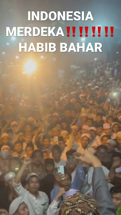 HABIB BAHAR ‼️ INDONESIA MERDEKA ‼️