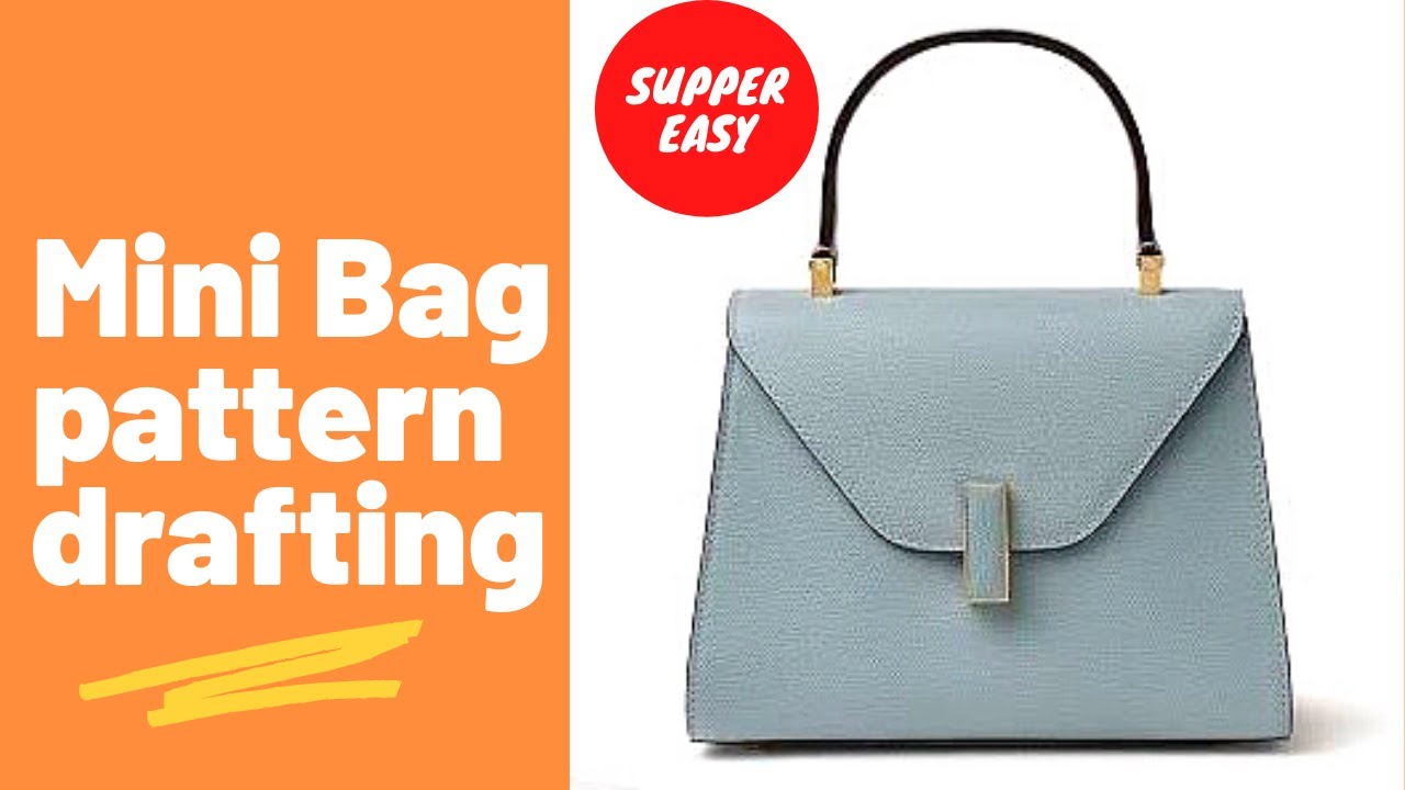 Supper Easy Mini Bag Pattern Drafting - YouTube