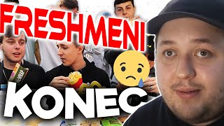 KONEC FRESHMENŮ: JAK PENÍZE TRHAJÍ PARTU