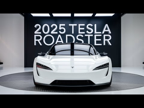 2025 Tesla Roadster: The Future of Sports Cars - YouTube