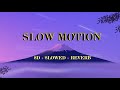 Slow Motion 8D Music Slowed Reverb Salmankhan Centralhead0077 