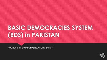 Basic Democracies System | BDS by General Ayub Khan | Local government by Ayub Khan | Democracies