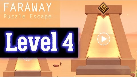 Faraway level 4 Walkthrough Android iOS