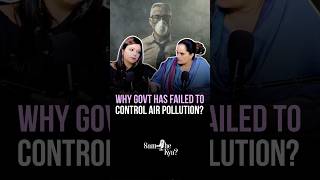 Why Govt Has failed to control Air Pollution | Ft. Bhavreen Kandhari #airpollution #airemissions