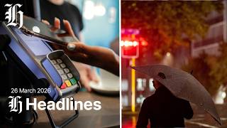 NZ Herald Morning Headlines | Thursday, March 26, 2026