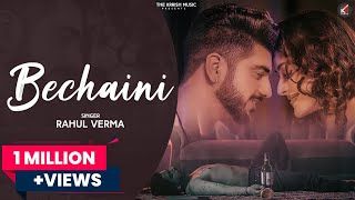 Bechaini Rahul Verma Official Video Batish Apar Roohdaar The Krrish Music Pinki Sharma