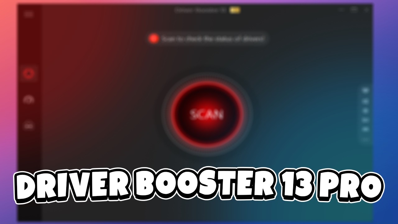 Update Booster Update Drivers in ONE Click 💻 – Driver Booster 13 Pro! - YouTube