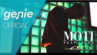모티 (Moti) - GO (Feat. JUNE) Official M/V